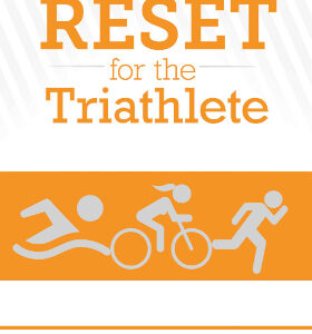 Pressing Reset for Triathletes book cover, An orange image of a swimmer, biker and runner with the book title.
